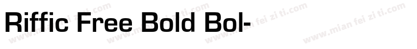 Riffic Free Bold Bol字体转换